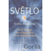 Světlo - Don Miguel Ruiz, Neale Donald Walsch, Keidi Keating