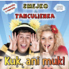 Smejko a Tanculienka Kuk, ani muk! CD