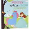 Princezna Adélka a modrý jednorožec