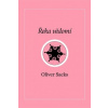 Řeka vědomí - Sacks Oliver