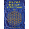 Prastaré tajemství květu života - sv.1 - Drunvalo Melchizedek