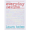 Everyday Sexism