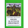 Osudy slávnych zbojníkov - pevná