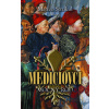 Mediciovci. Mocný rod (1)