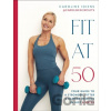 Fit at 50 - Caroline Idiens