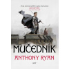 Úmluva oceli 2: Mučedník BV [Ryan Anthony]