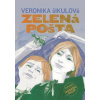 Zelená pošta - Šikulová Veronika