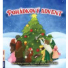 Pohádkový advent - Ludmila Bakonyi Selingerová, Alena Vorlíčková, Alžběta Bublanová
