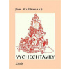 Vychechtávky - Vodňanský Jan