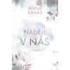 Naděje v nás - Anna Savas