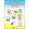 Procvičujeme vyjmenovaná slova - Vlasta Blumentrittová
