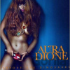 Aura Dione: Before The Dinosaurus - Aura Dione