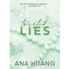 Twisted Lies - Huang Ana