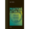 Praktická astrologie - Jan Kefer