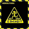Nekultura Nie som z umeliny