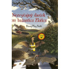 Nezvyčajný darček pre bažanticu Zlaticu - Smith Briony May