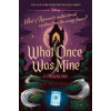 What Once Was Mine (a Twisted Tale): A Twisted Tale