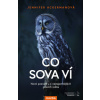 Co sova ví - Nové poznatky o nejtajemnějších ptácích světa