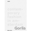 MOAM: Contemporary Fashion in Amsterdam - Mendo