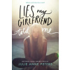 Lies My Girlfriend Told Me (Julie Anne Peters)()