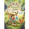 Kamaráti z lesa 1: Nečakané stretnutie - Andrea Schütze