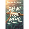Daj mi tvoje meno