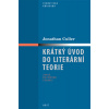 Krátký úvod do literární teorie - 2. vydání - Jonathan Culler