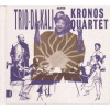 Vinyl Trio Da Kali & Kronos Quartet - LADILIKAN