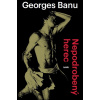 Nepodrobený herec (Georges Banu)