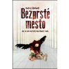 Bezprsté mesto - Štefánik Ondrej