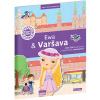 EWA & VARŠAVA ─ Mesto plné samolepiek