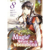 Magie Svaté je všemocná 8 [Tačibana Juka]