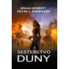 Sesterstvo Duny - Brian Herbert, Kevin J. Anderson