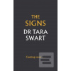 The Signs (Tara Swart)
