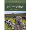 Podivuhodný svět keltského křesťanství