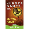 E-kniha Hunger Games – Vražedná pomsta - Suzanne Collins