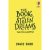 The Book of Stolen Dreams: The Final Battle - David Farr, Usborne Publishing Ltd