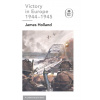 Victory in Europe 1944-1945: A Ladybird Expert Book