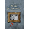 Zločin po slovensky - Čomaj Ján