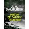Mrtvá ze zátoky Talisker - Dalgliesh J M
