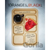Orange Is the New Black - Jenji Kohan, Tara Herrmann, Hartley Voss