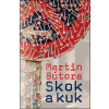 Skok a kuk - Martin Bútora