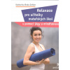 Bralo-Zeitler Katharina: Relaxace pro učitelky mateřských škol (Jóga a cvičení mindfulness nabízejí možnost regenerace po náročném pracovním dni. Dělejte některé věci jinak, než jste zvyklé a vyzkouše