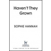 Haven´t They Grown - Hannah Sophie