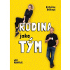 Rodina jako tým - Jan Mühlfei, Kateřina Krůtová