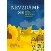 Nevzdáme se (Julie Nováková; Jiří Padevět; Dalibor Vácha; Michal Kubal; Pavel Bartáček)