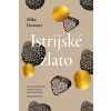 Istrijské zlato - Mike Downey