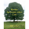 Kronika Apoštolské církve 1.díl - Aleš Franc