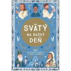 Svätý na každý deň - Meredith Hinds