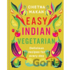 Easy Indian Vegetarian - Chetna Makan
